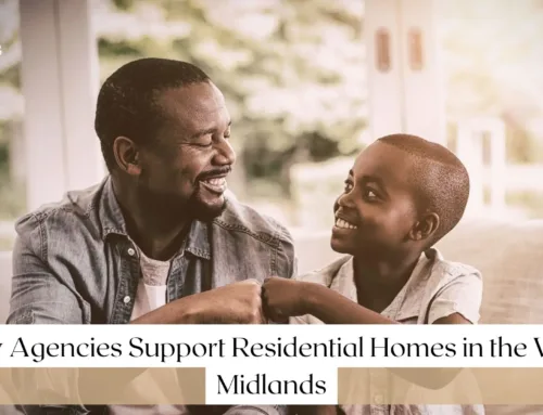 How Agencies Support Residential Homes in the West Midlands